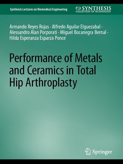 Title details for Performance of Metals and Ceramics in Total Hip Arthroplasty by Armando Reyes Rojas - Available